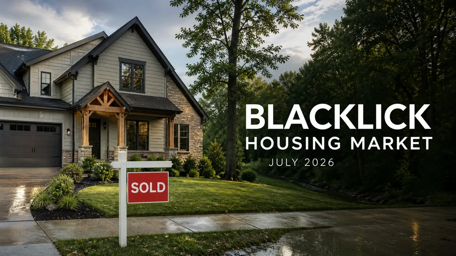 Blacklick housing market update for July 2026 with a sold home sign